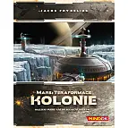 Mars: Teraformace - Kolonie